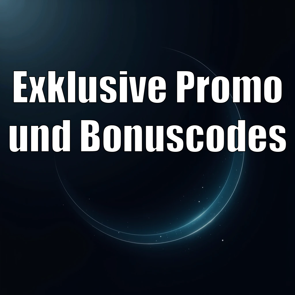 Exklusive Promo- und Bonuscodes Exklusive Promo- und Bonuscodes